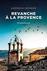 E-Book (epub) Revanche à la Provence von Andreas Heineke