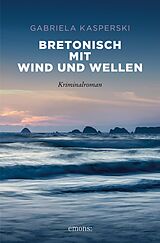 E-Book (epub) Bretonisch mit Wind und Wellen von Gabriela Kasperski