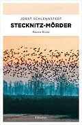 E-Book (epub) Stecknitz-Mörder von Jobst Schlennstedt