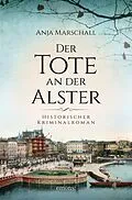 E-Book (epub) Der Tote an der Alster von Anja Marschall