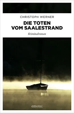 E-Book (epub) Die Toten vom Saalestrand von Christoph Werner