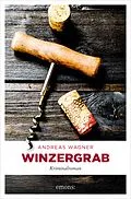 E-Book (epub) Winzergrab von Andreas Wagner