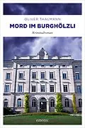 E-Book (epub) Mord im Burghölzli von Oliver Thalmann