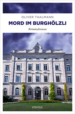 E-Book (epub) Mord im Burghölzli von Oliver Thalmann