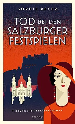 E-Book (epub) Tod bei den Salzburger Festspielen von Sophie Reyer