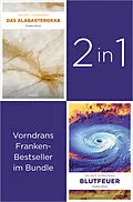 E-Book (epub) Die ersten zwei Krimis des Kultkommissars Haderlein: »Das Alabastergrab« und »Blutfeuer« (2in1-Bundle) von Helmut Vorndran