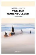 E-Book (epub) Tod auf Hohenzollern von Yvette Eckstein