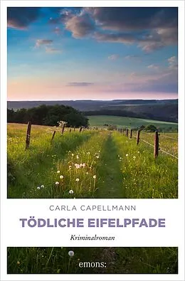 E-Book (epub) Tödliche Eifelpfade von Carla Capellmann
