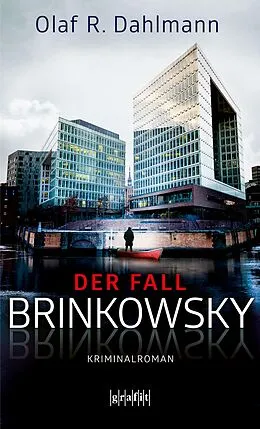 E-Book (epub) Der Fall Brinkowsky von Olaf R. Dahlmann