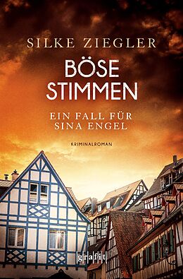 eBook (epub) Böse Stimmen. Ein Fall für Sina Engel de Silke Ziegler