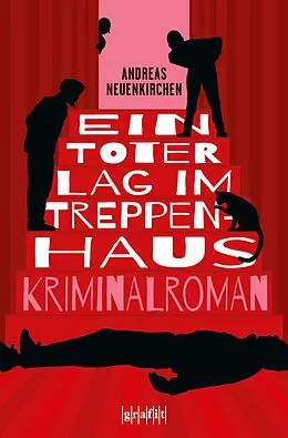 E-Book (epub) Ein Toter lag im Treppenhaus von Andreas Neuenkirchen