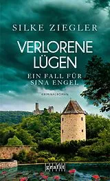 E-Book (epub) Verlorene Lügen. Ein Fall für Sina Engel von Silke Ziegler
