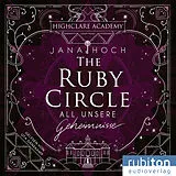 Digital The Ruby Circle (1). All unsere Geheimnisse von Jana Hoch