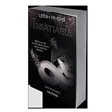 Kartonierter Einband Insatiable von Leigh Rivers