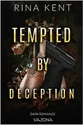 E-Book (epub) Tempted by Deception von Rina Kent