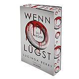 Kartonierter Einband Wenn du wieder lügst von Lucinda Berry