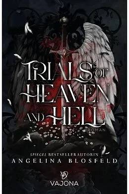 E-Book (epub) Trials of Heaven and Hell von Angelina Blosfeld