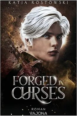 E-Book (epub) Forged in Curses von Katja Rostowski