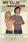 E-Book (epub) My Killer Vacation von Tessa Bailey