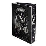Kartonierter Einband The Poisoner von I. V. Ophelia