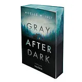 Kartonierter Einband Gray After Dark von Noelle W. Ihli