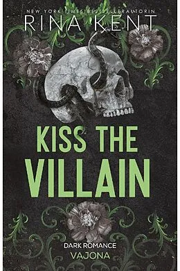 E-Book (epub) Kiss The Villain von Rina Kent
