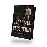 Fester Einband Consumed by Deception von Rina Kent