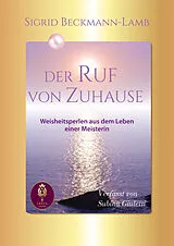 Kartonierter Einband DER RUF VON ZUHAUSE von Sigrid Beckmann-Lamb, Subina Giuletti