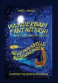 E-Book (epub) Wunderbar! Fantastisch! Arthur reist durch die Welten von Hanni L. Boeckle