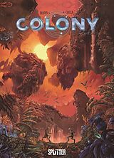 Fester Einband Colony. Band 8 von Denis-Pierre Filippi