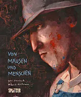 Fester Einband Von Mäusen und Menschen (Graphic Novel) von John Steinbeck, Rebecca Dautremer