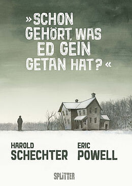 Fester Einband Schon gehört, was Ed Gein getan hat? von Harold Schechter