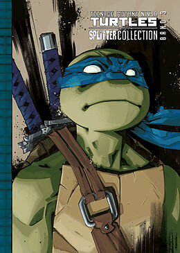 Fester Einband Teenage Mutant Ninja Turtles Splitter Collection 03 von Kevin Eastman, Tom Waltz, Mike Costa