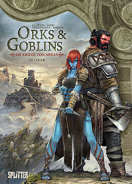 Fester Einband Orks &amp; Goblins. Band 21  Die Kriege von Arran von Nicolas Jarry, Istin-Jean Luc