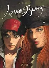 Fester Einband Anne Bonny  Die Wölfin der Karibik. Band 2 von Franck Bonnet