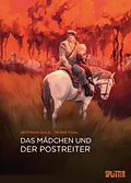 E-Book (pdf) Das Mädchen und der Postreiter von Bertrand Galic