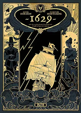 E-Book (epub) 1629, oder die erschreckende Geschichte der Schiffbrüchigen der Jakarta. Band 1 von Xavier Dorison