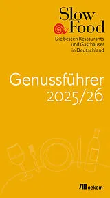 Fester Einband Slow Food Genussführer 2025/26 von Slow Food Deutschland e.V.