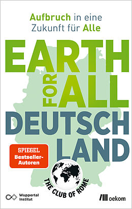 Kartonierter Einband Earth for All Deutschland von 