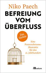 Fester Einband Befreiung vom Überfluss  das Update von Niko Paech
