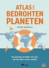 E-Book (pdf) Atlas eines bedrohten Planeten von Esther Gonstalla