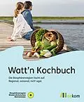 E-Book (pdf) Watt'n Kochbuch von Oekom Verlag