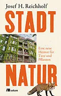 E-Book (epub) Stadtnatur von Josef H. Reichholf