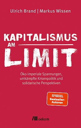 E-Book (pdf) Kapitalismus am Limit von Ulrich Brand, Markus Wissen