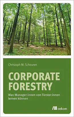 E-Book (pdf) Corporate Forestry von Christoph M. Scheuren