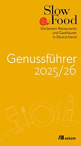 E-Book (pdf) Slow Food Genussführer 2025/26 von Slow Food Deutschland e. V.