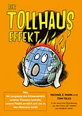 E-Book (epub) Der Tollhauseffekt von Michael E. Mann