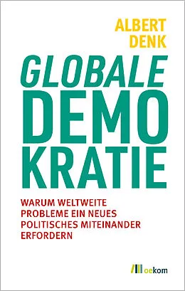 E-Book (pdf) Globale Demokratie von Albert Denk