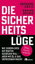 E-Book (pdf) Die Sicherheitslüge von Susanne Götze, Annika Joeres