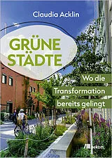 Kartonierter Einband Grüne Städte von Claudia Acklin